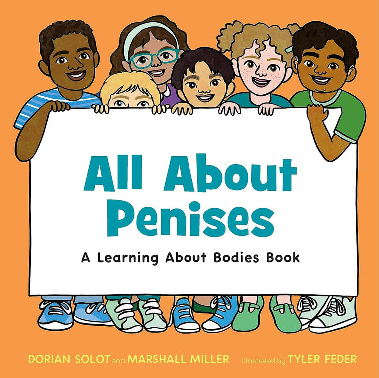 All About Penises: A Learning About Bodies Book