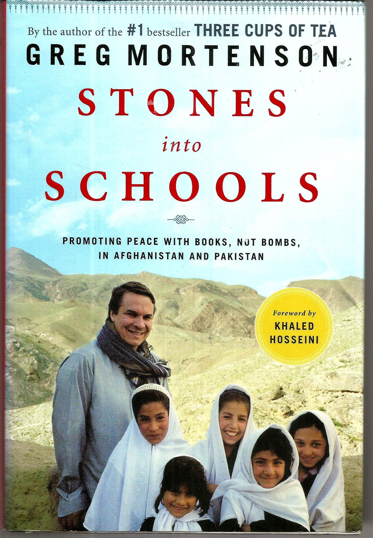 Stones into Schools: Promoting Peace with Books, Not Bombs, in Afghanistan and Pakistan
