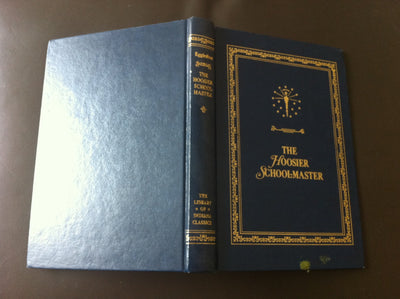 The Hoosier School-Master (Library of Indiana C)