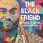 The Black Friend: On Being a Better White Person