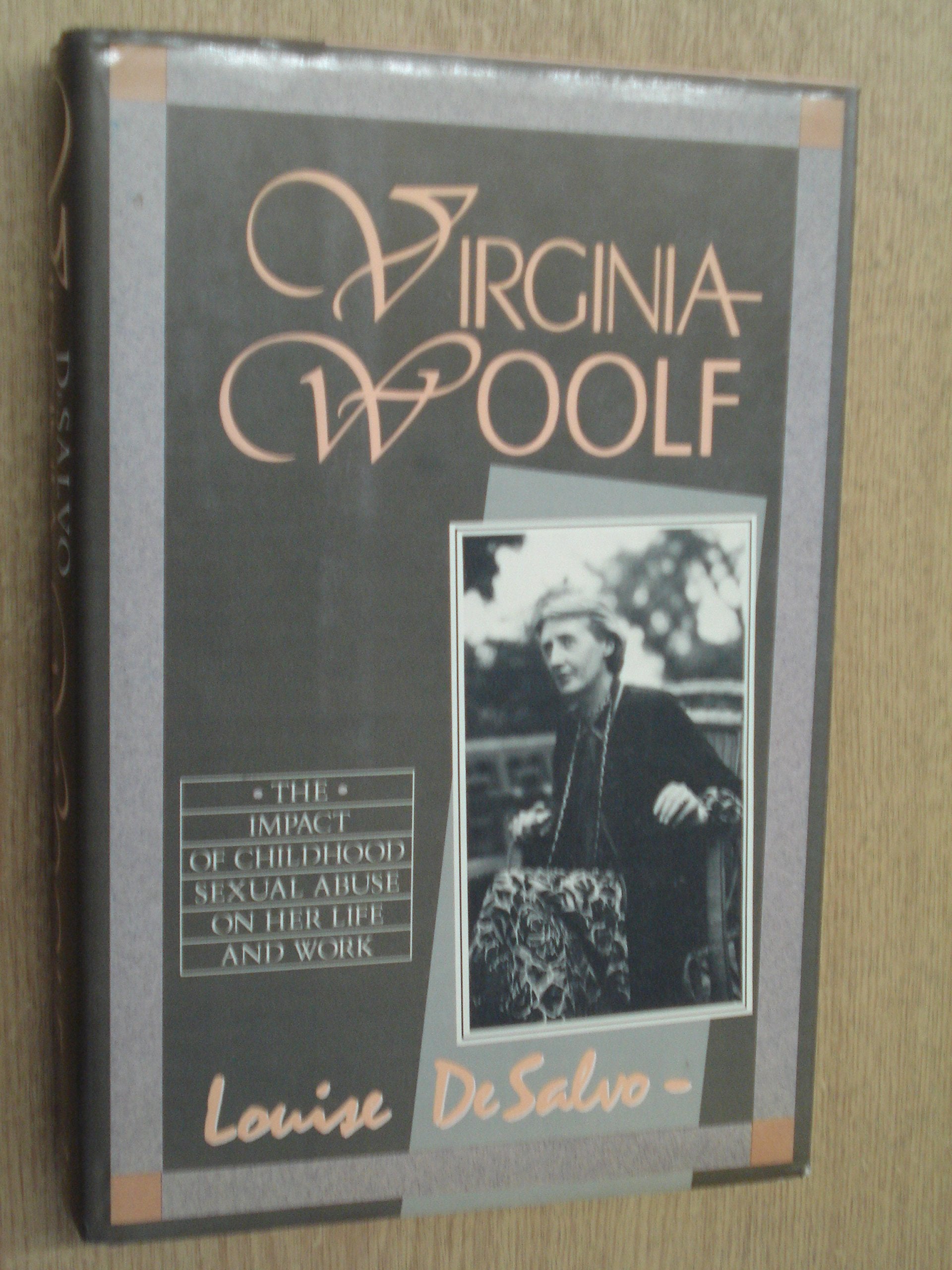 Virginia Woolf: The Impact of Childhood Sexual Abuse on Her Life and Work