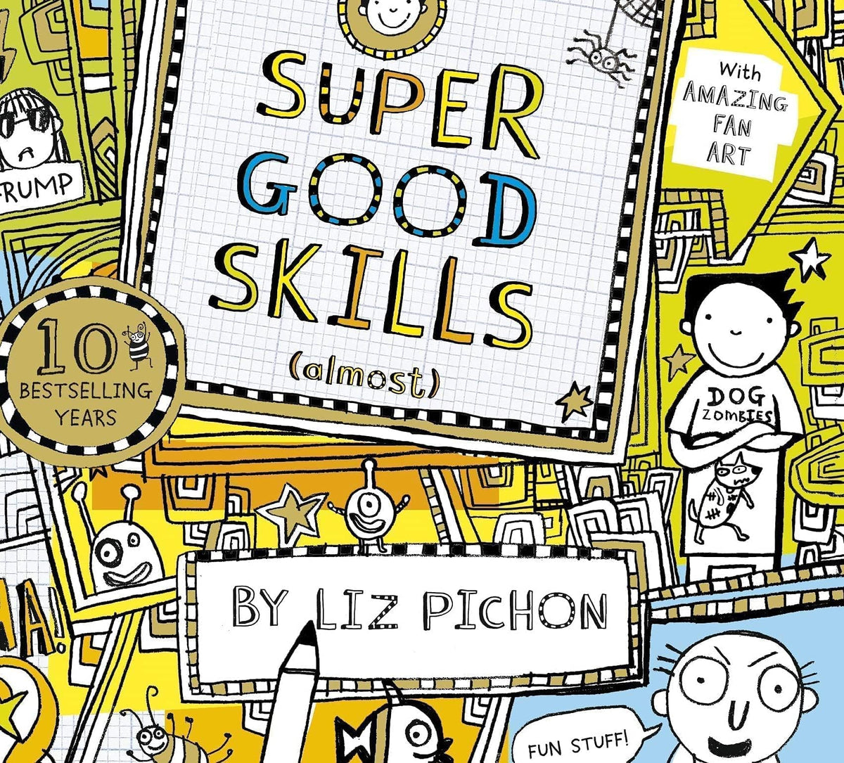Tom Gates: Super Good Skills (Almost...)