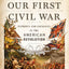 Our First Civil War: Patriots and Loyalists in the American