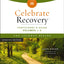 Celebrate Recovery Volumes 1-4 Participant's Guide Updated Edition, The Journey Begins: A Program for Implementing a Christ-Centered Recovery Ministry in Your Church