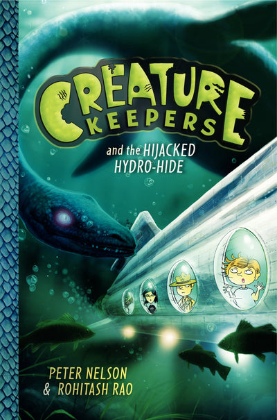 Creature Keepers and the Hijacked Hydro-Hide (Creature Keepers, 1)