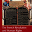 The French Revolution and Human Rights: A Brief History with Documents (Bedford Series in History and Culture)