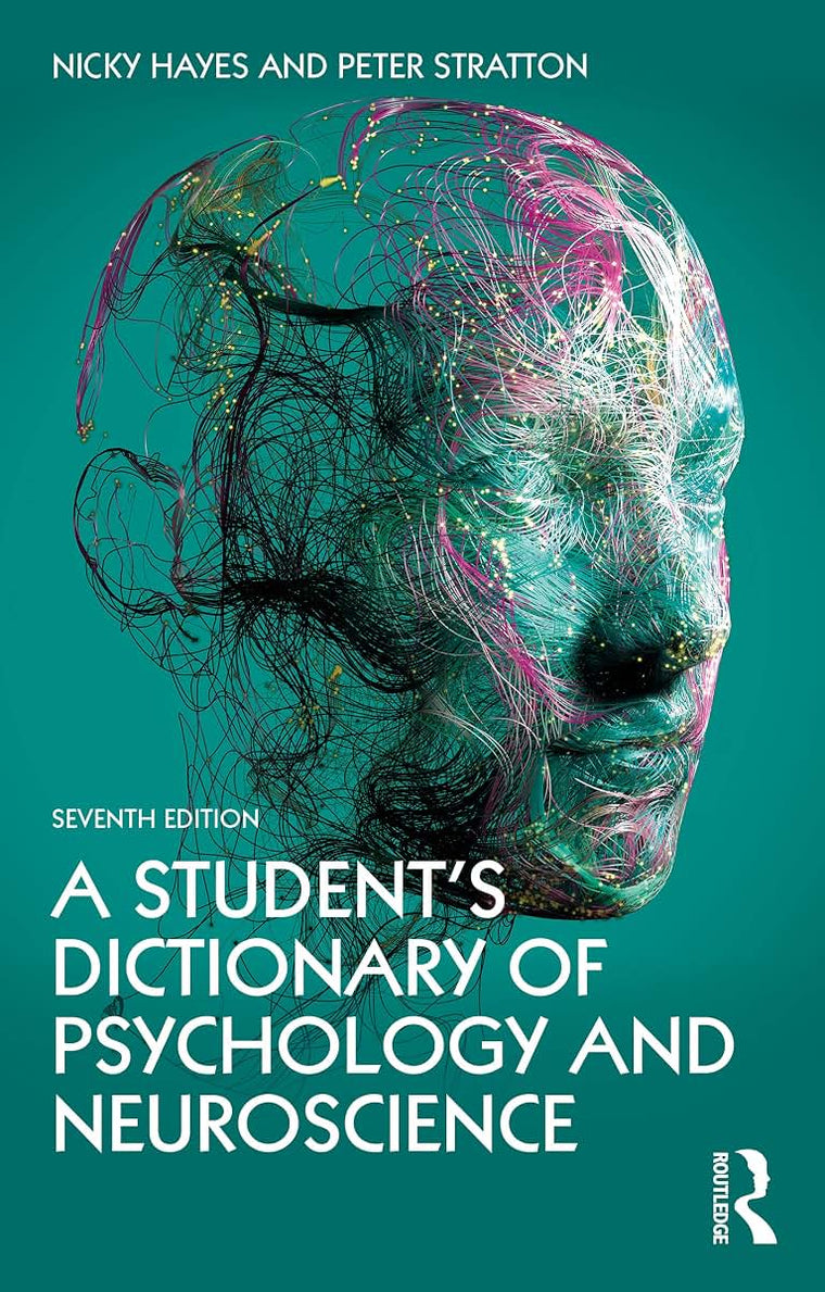 A Student's Dictionary of Psychology and Neuroscience