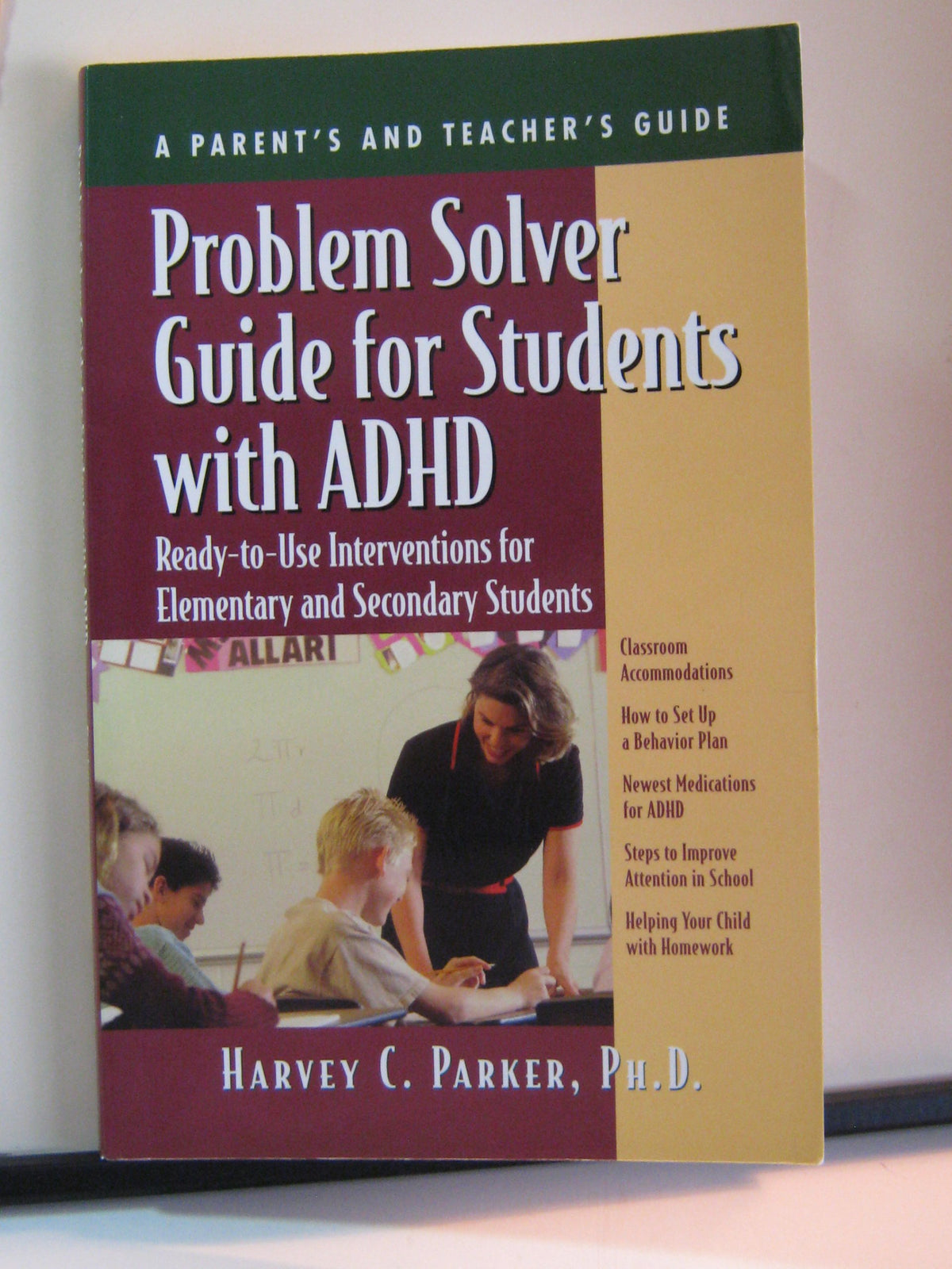 Problem Solver Guide for Students with ADHD: Ready-to-Use Interventions for Elementary and Secondary Students