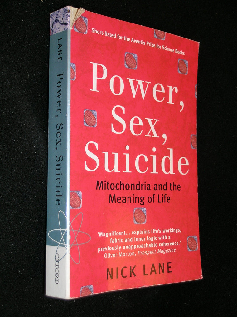 Power, Sex, Suicide: Mitochondria and the Meaning of Life