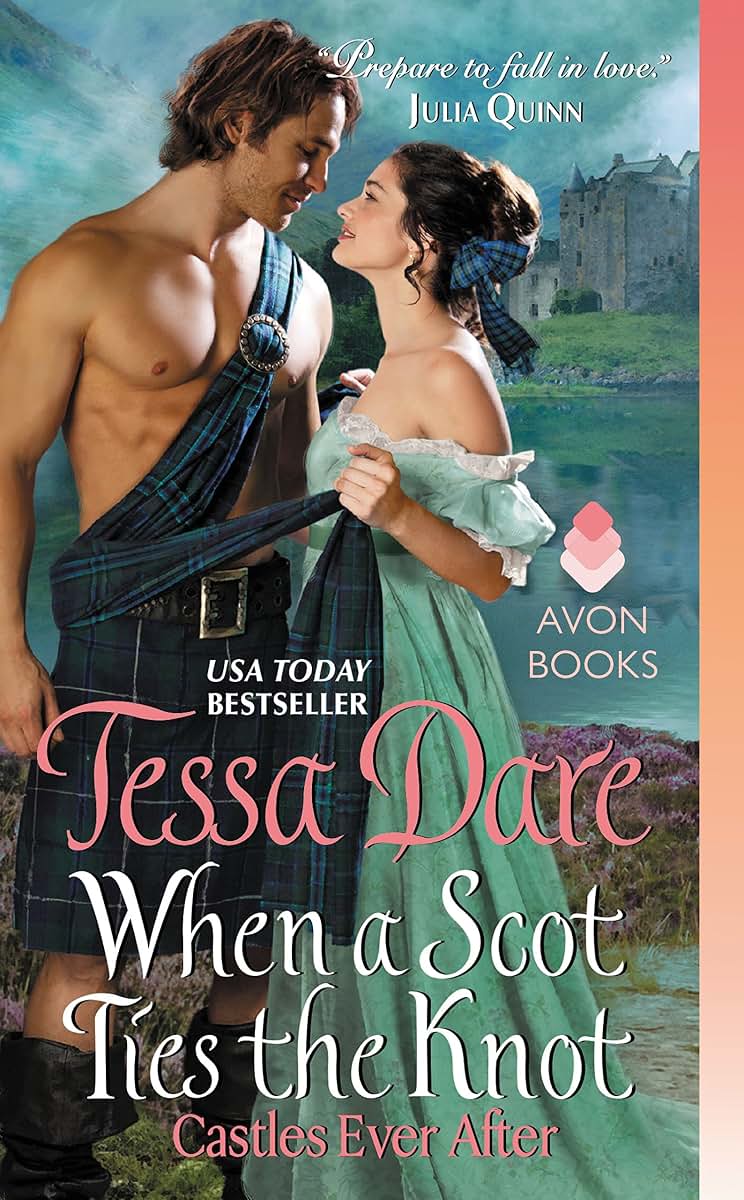 When a Scot Ties the Knot: Castles Ever After (Castles Ever After, 3)
