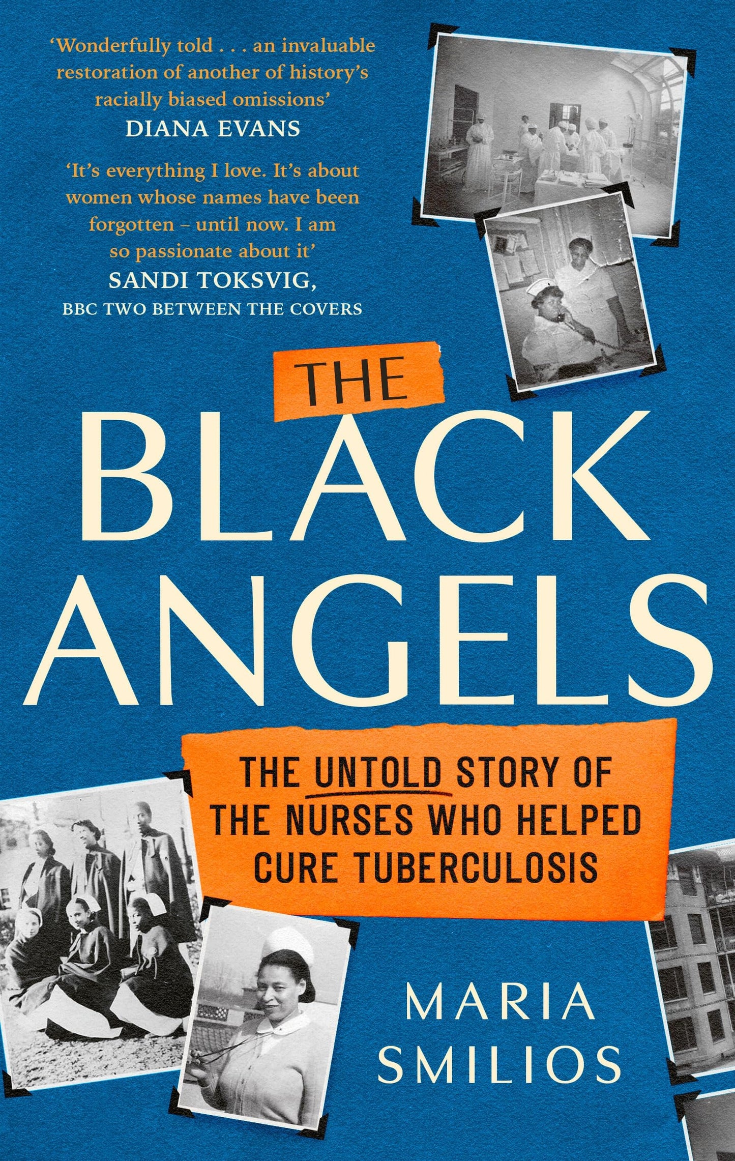 The Black Angels: The Untold Story of the Nurses Who Helped Cure Tuberculosis, as seen on BBC Two Between the Covers