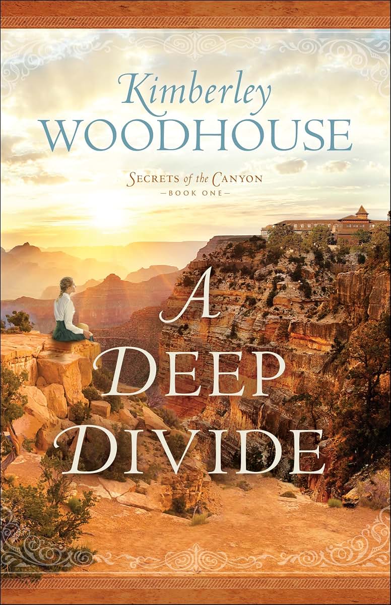 A Deep Divide: (A Grand Canyon Historical Romance Series Set at Early 1900's El Tovar Hotel) (Secrets of the Canyon)
