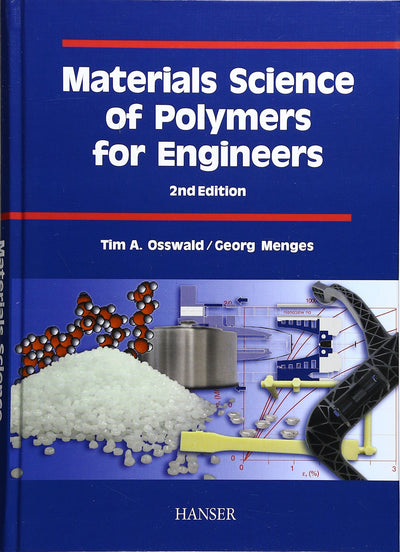 Materials Science of Polymers for Engineers