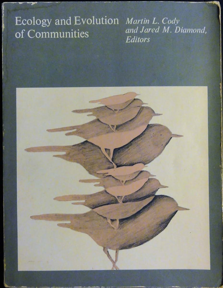 Ecology and Evolution of Communities (Belknap Press S)