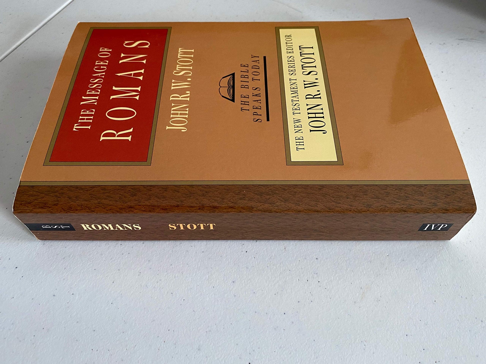 The Message of Romans: God's Good News for the World (The Bible Speaks Today Series)