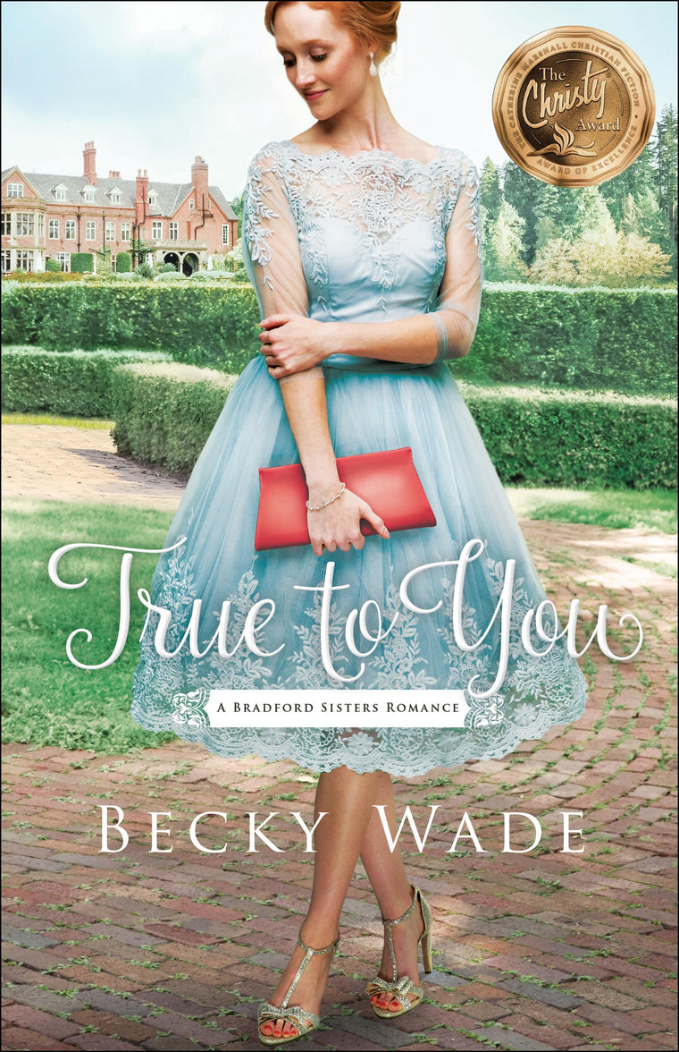 True to You (A Bradford Sisters Romance)