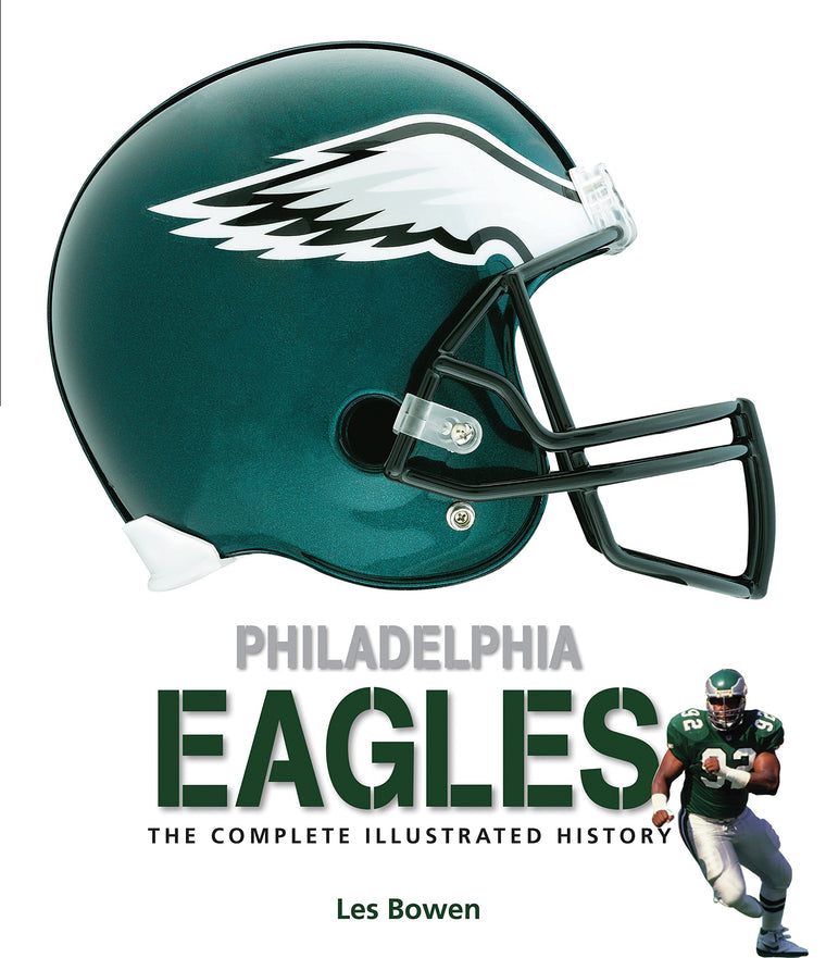 Philadelphia Eagles: The Complete Illustrated History