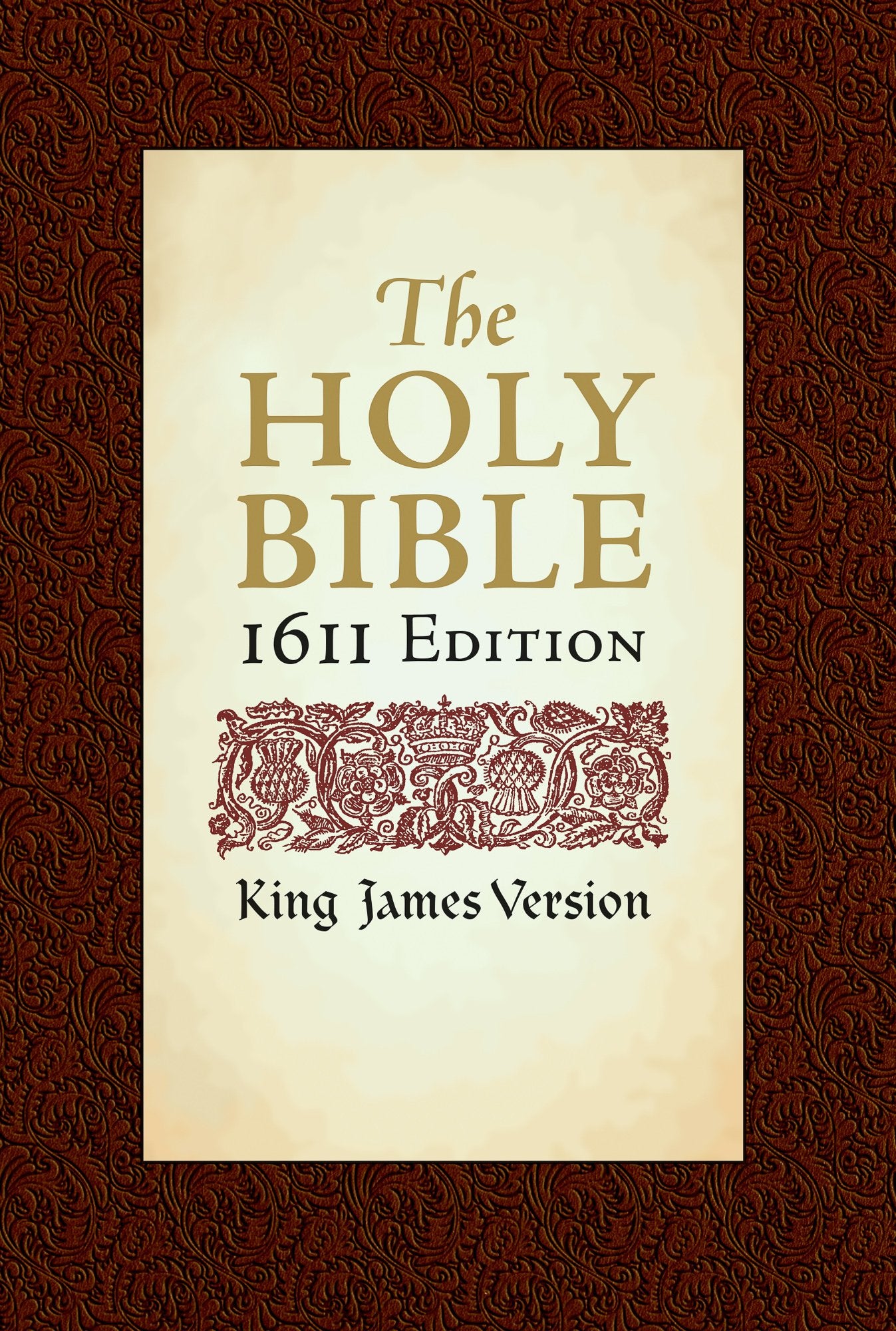 The Holy Bible: King James version: 1611 Edition