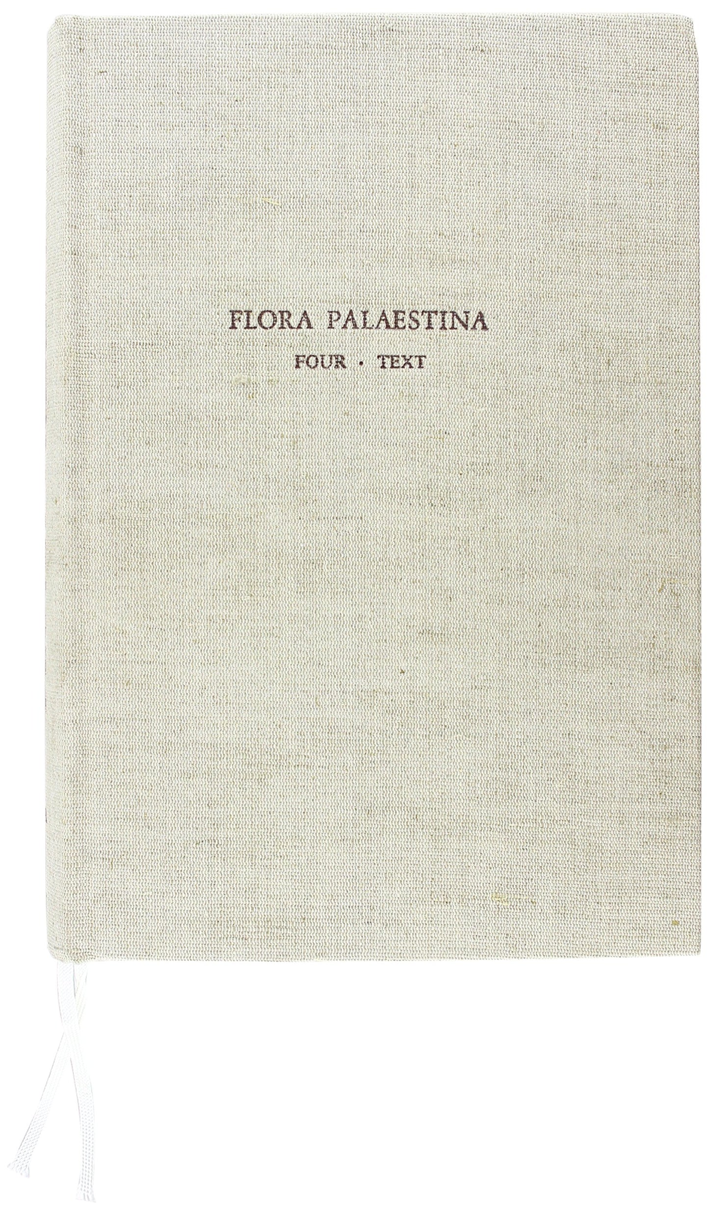 Flora Palaestina, Part Four: Alismataceae to Orchidaceae