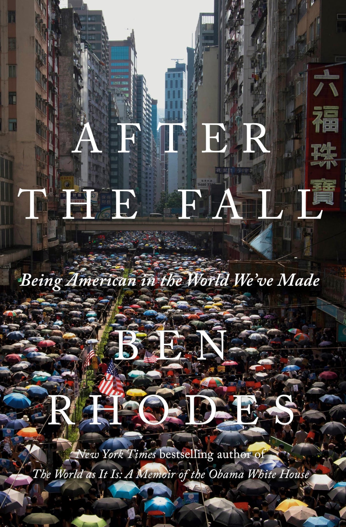 After the Fall: Being American in the World We've Made