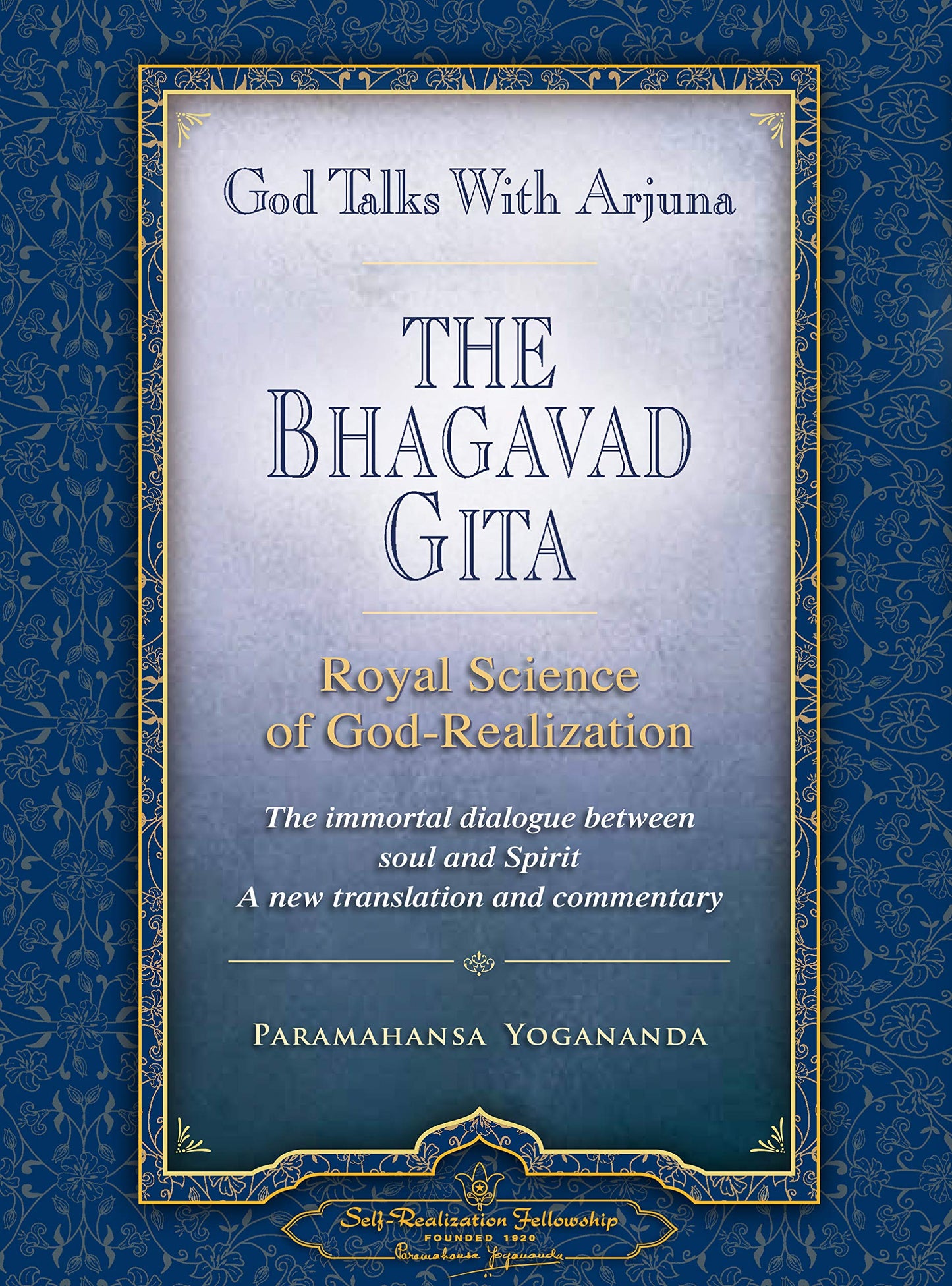 God Talks With Arjuna: The Bhagavad Gita (Self-Realization Fellowship)