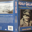 Adolf Galland: The Authorised Biography by Baker, David