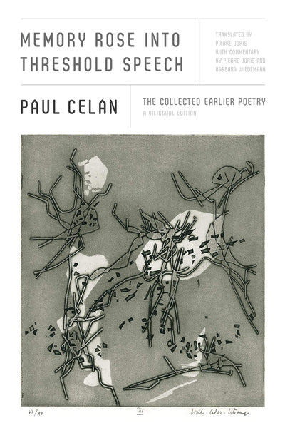 Memory Rose into Threshold Speech: The Collected Earlier Poe