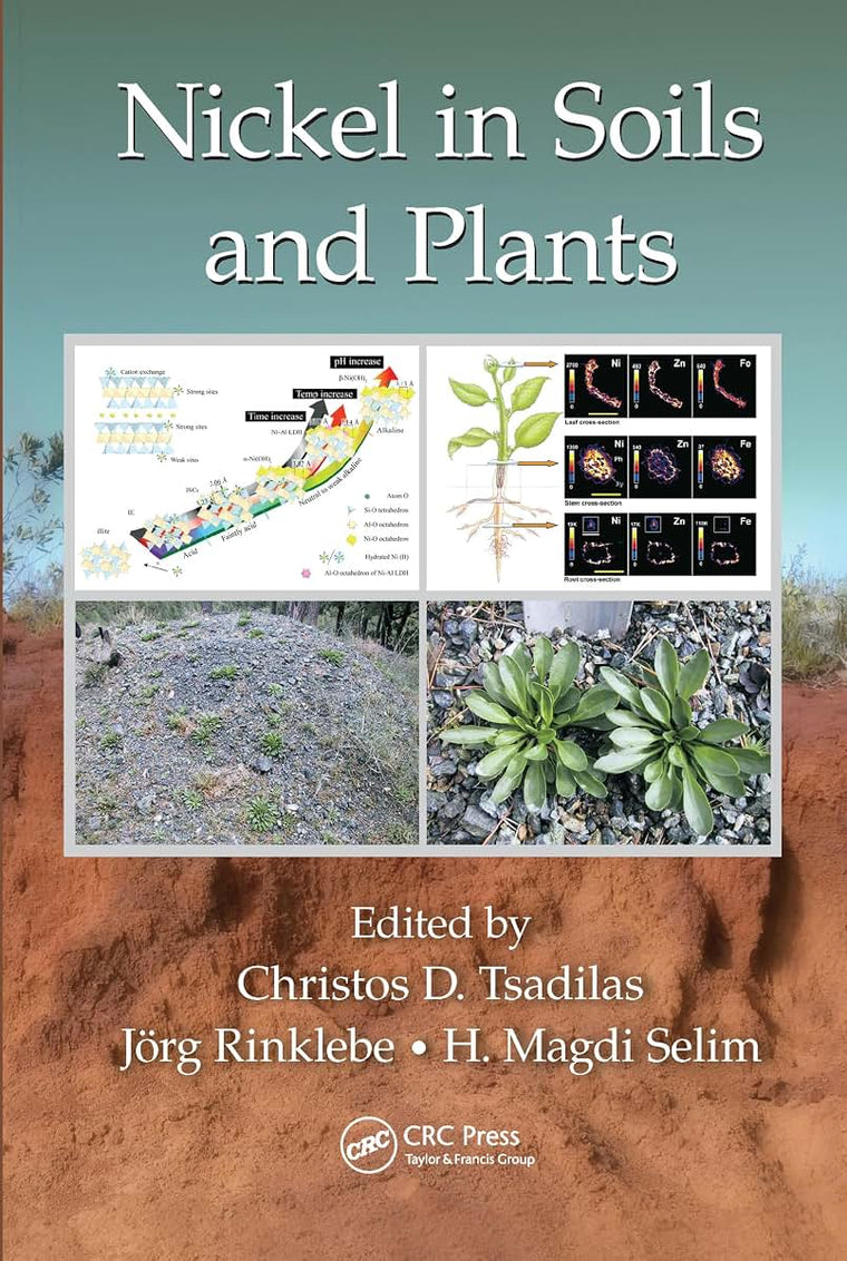 Nickel in Soils and Plants (Emergent Environmental Pollution)