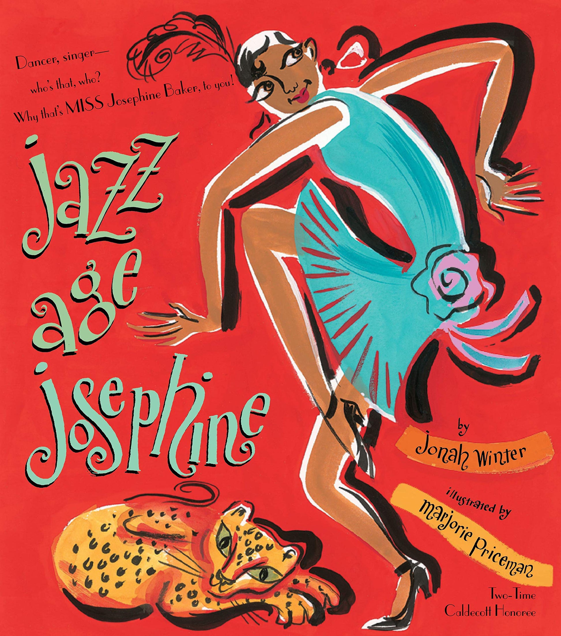 Jazz Age Josephine: Dancer, singer--who's that, who? Why, that's MISS Josephine Baker, to you!