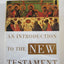 An Introduction to the New Testament (Anchor Bible Reference Library)