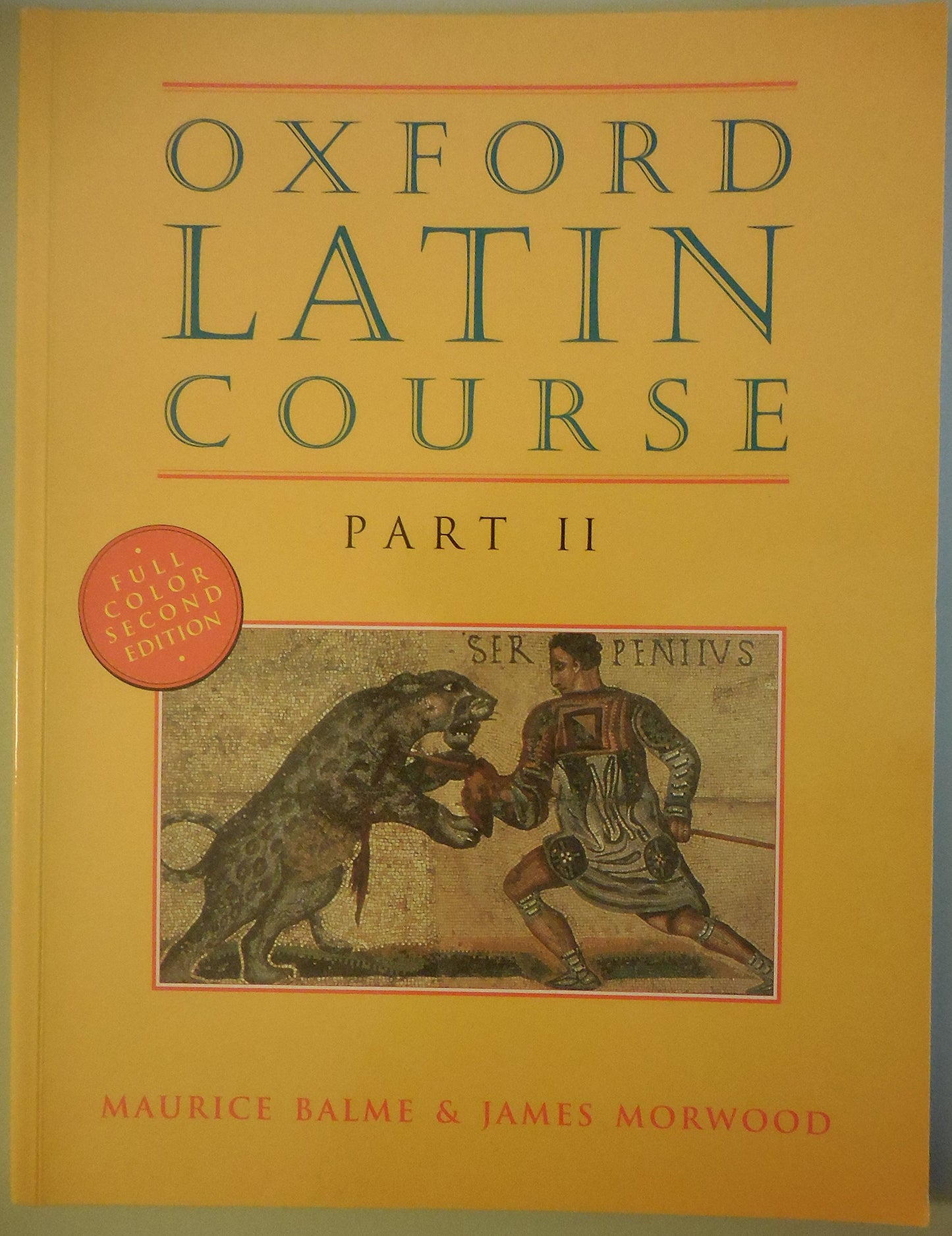 Oxford Latin Course, Part II, Second Edition by Balme, Mauri