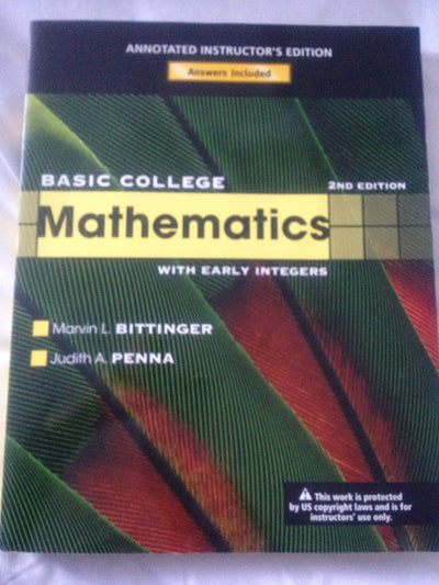 Basic College Mathematics With Early Integers (The Bittinger Worktext Series)