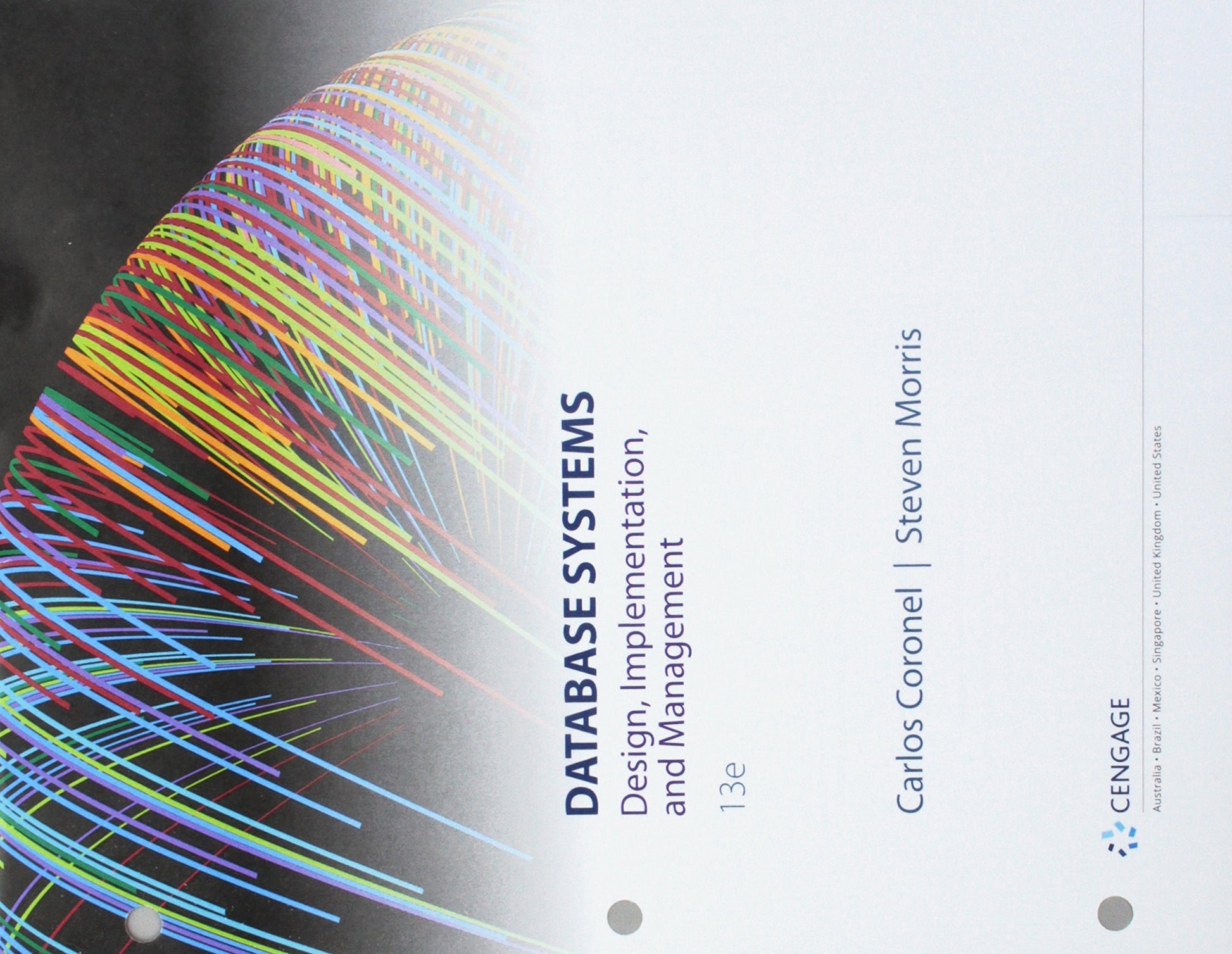 Database Systems Design, Implementation, & Management, Loose-Leaf Version
