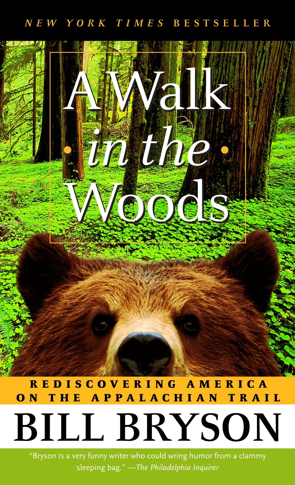 A Walk in the Woods: Rediscovering America on the Appalachia