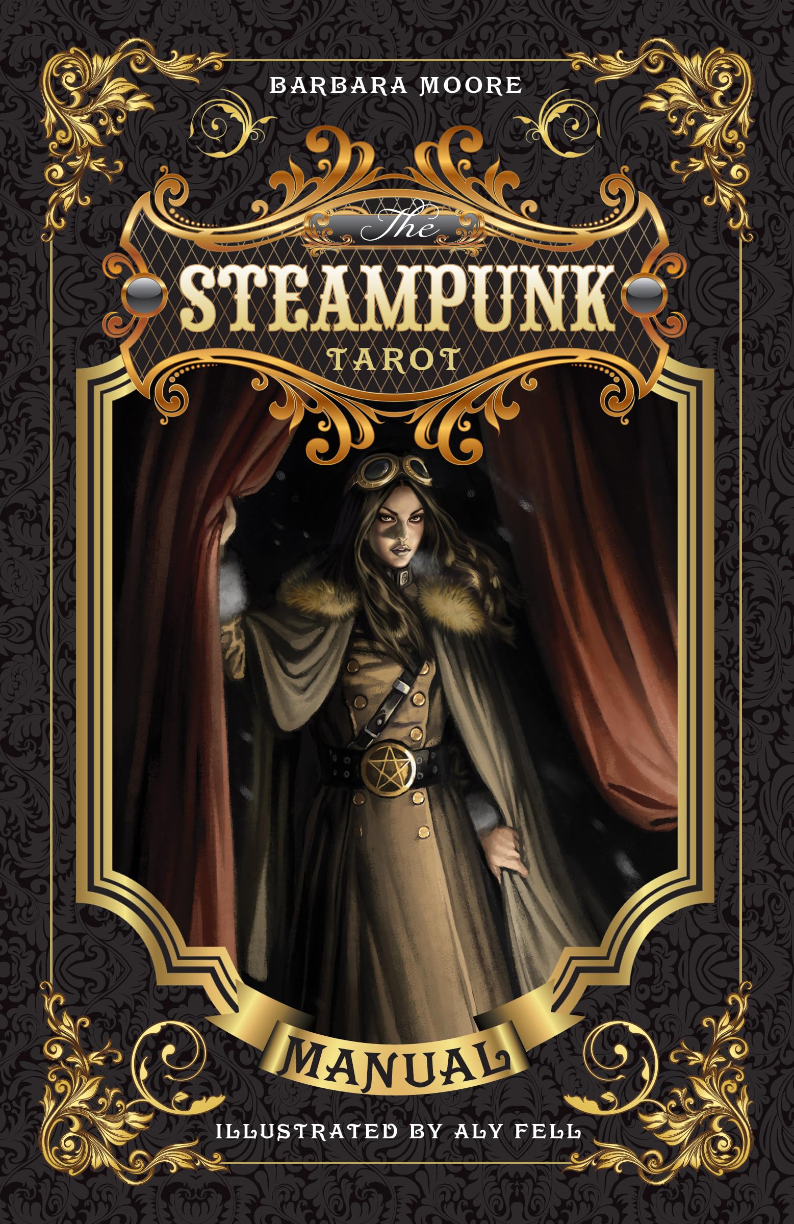 The Steampunk Tarot (Steampunk Tarot, 1)