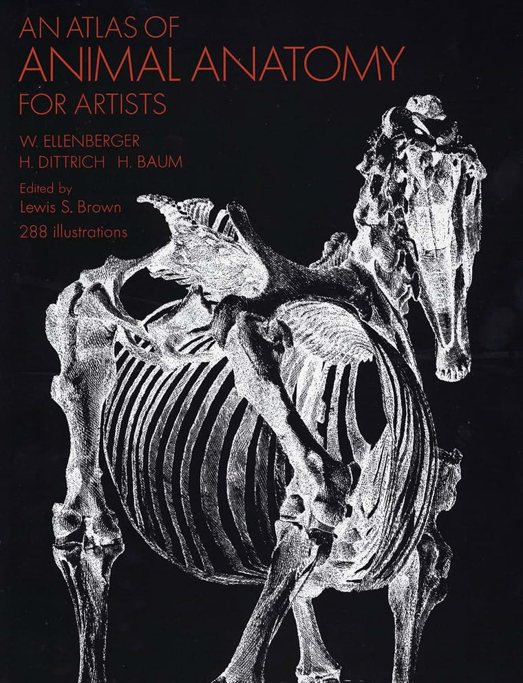 An Atlas of Animal Anatomy for Artists (Dover Anatomy for Artists)