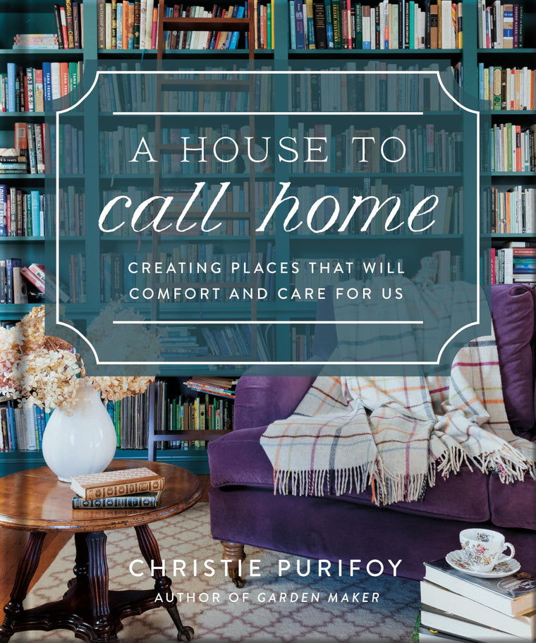 A House to Call Home: Creating a Life of Belonging and Peace - A Heartfelt Gift for Mothers Day