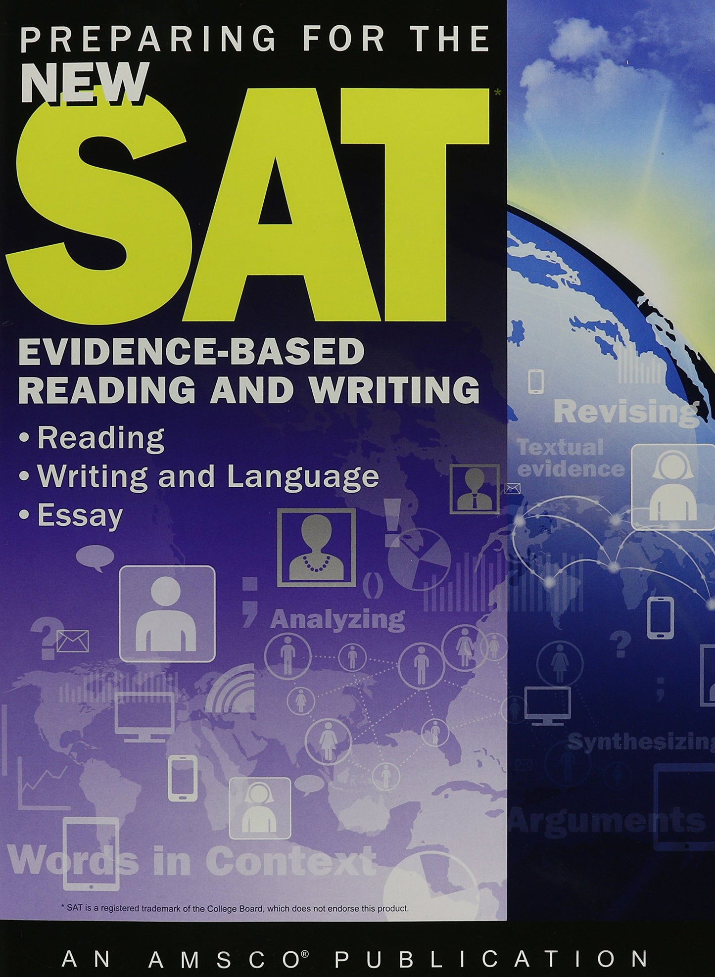 Preparing for the New SAT: Evidence-Based Reading and Writing