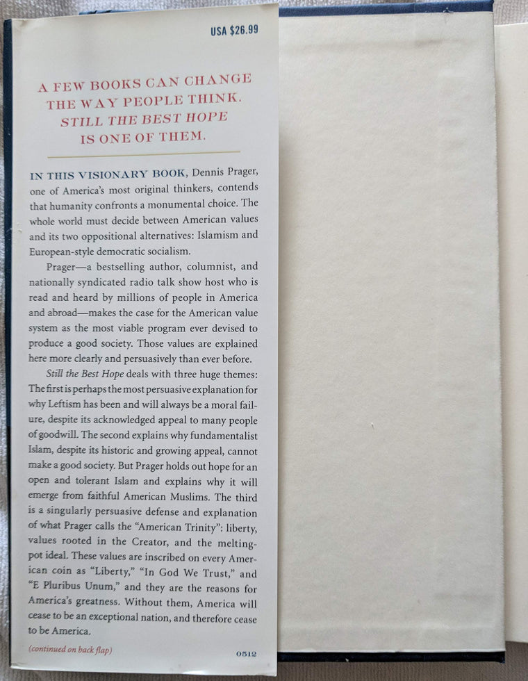 Still the Best Hope: Why the World Needs American Values to Triumph — back cover