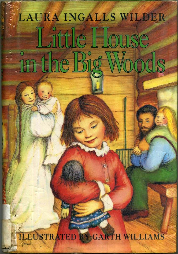 Little House in the Big Woods (Little House, 1)