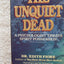 The Unquiet Dead: A Psychologist Treats Spirit Possession by