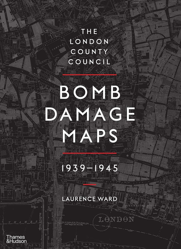 The London County Council Bomb Damage Maps, 1939-1945