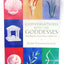 Conversations with the Goddesses: Revealing the Divine Power Within You