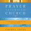 The Prayer-Saturated Church: A Comprehensive Handbook for Prayer Leaders (Design for Discipleship)