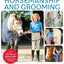 The Kids Guide to Horsemanship and Grooming: Everything You Need to Know to Care for Horses While Staying Safe and Having Fun