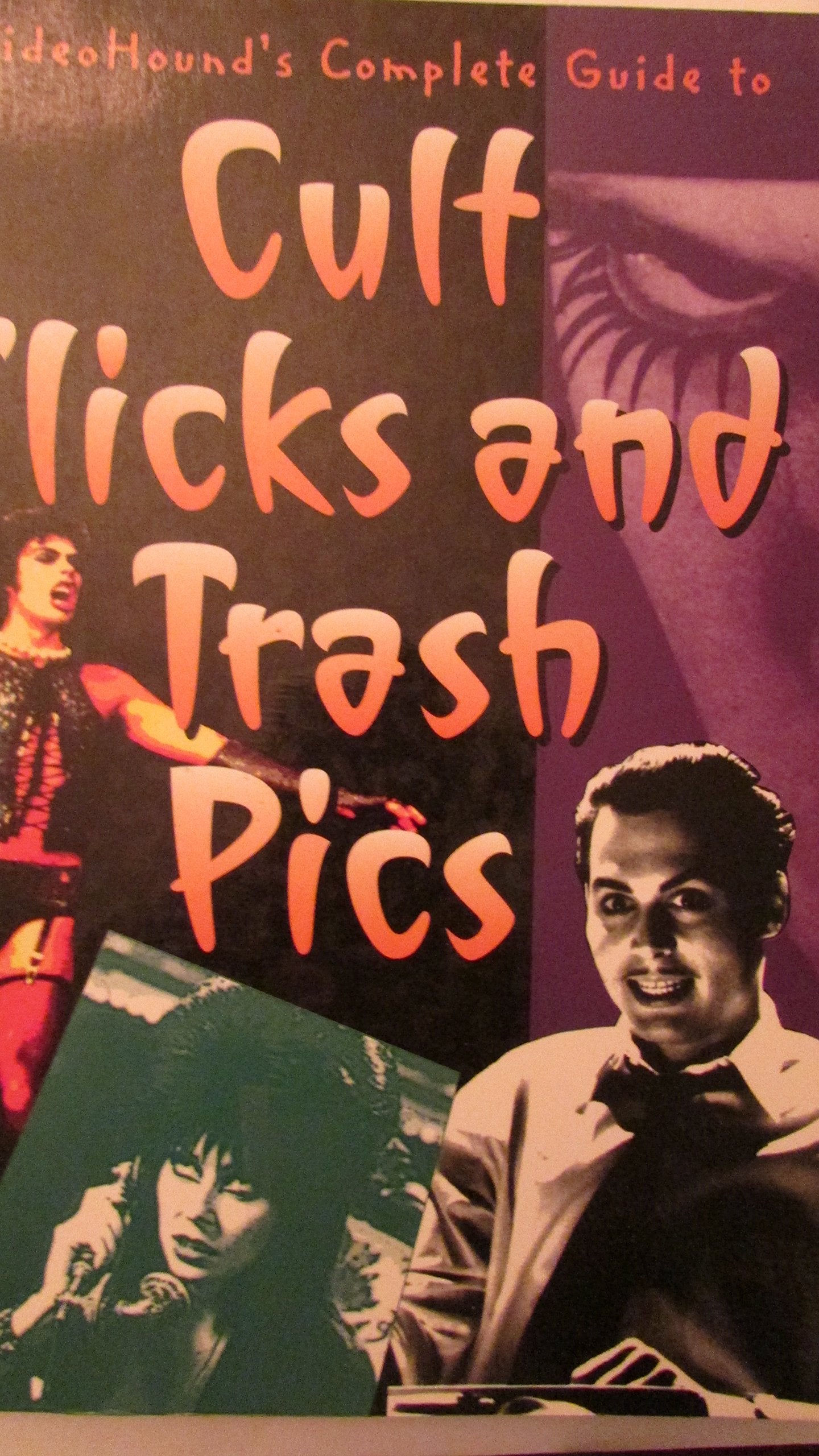 Videohound's Complete Guide to Cult Flicks and Trash Pics