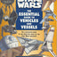 The Essential Guide to Vehicles and Vessels (Star Wars) by S