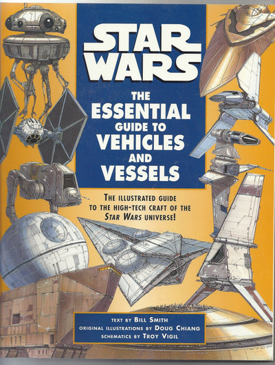 The Essential Guide to Vehicles and Vessels (Star Wars) by S