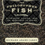 The Philosopher Fish: Sturgeon, Caviar, and the Geography of Desire