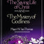 The Saving Life of Christ and the Mystery of Godliness: Two Classics of Victorious Christian Living in One Volume